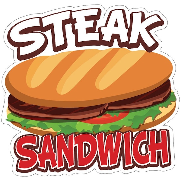 Steak Sandwich Decal Concession Stand Food Truck Sticker, 8" x 4.5", D-DC-8 Steak Sandwich19